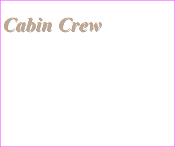 SERIE PE013   AVIADOR    
Cabin Crew